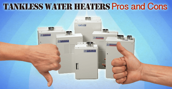 Tankless Water Heater Pros And Cons That You Need To Know 